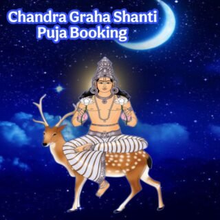 Chandra Grah Shanti Jaap Puja Booking
