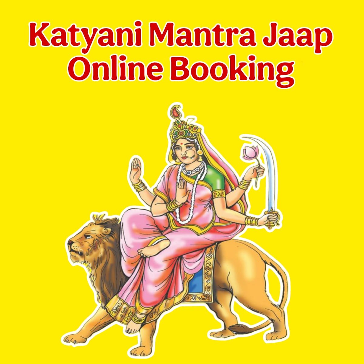 Maa Katyayani Mantra Jaap Anusthan